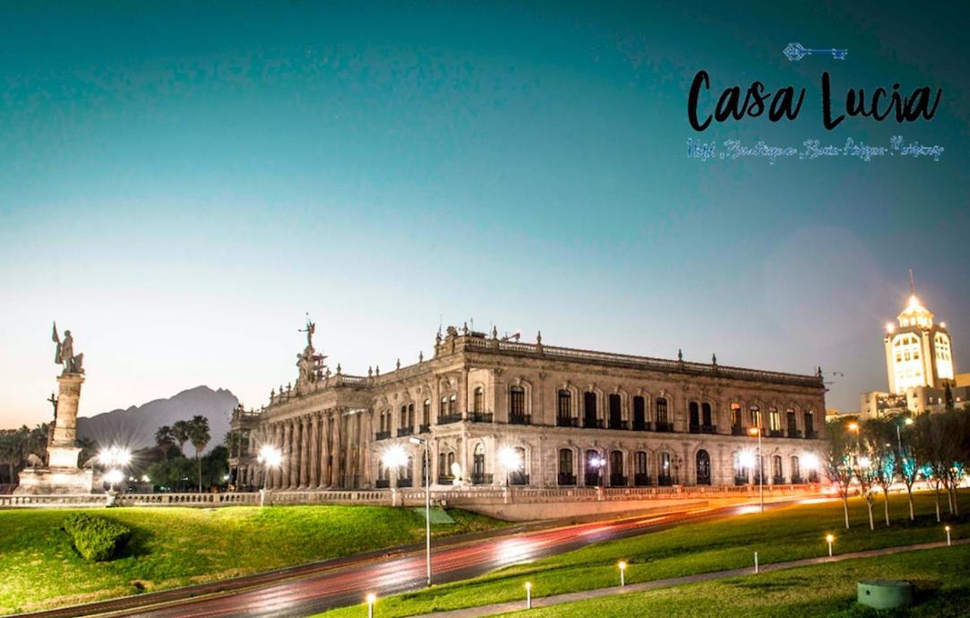 Casa Lucia Hotel Monterrey Kültér fotó